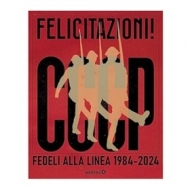 CCCP Fedeli Alla Linea | Felicitazioni! 1984 - 2024