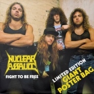 Nuclear Assault | Fight To Be Free 