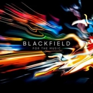 Blackfield | For The Music 
