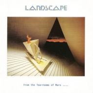 Landscape | From The Tea-Rooms Of Mars ... RSD2023