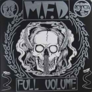 M.F.D.| Full volume