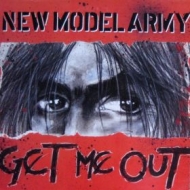 New Model Army| Get me out