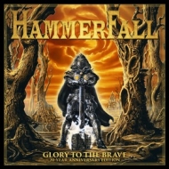 Hammerfall | Glory To The Brave - 20 Years Anniversary 