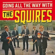 Squires | Going All The Way With 