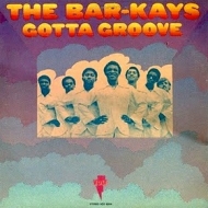 Bar-Kays | Gotta Groove 