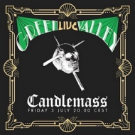 Candlemass | Green LIVE Valley 