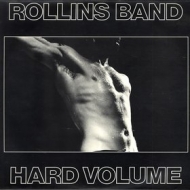 Rollins Henry | Hard Volume 