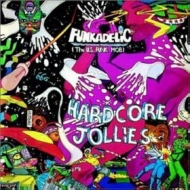 Funkadelic | Hardcore Jollies 