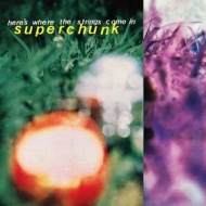 Superchunk | Here's Where The Strings Come In