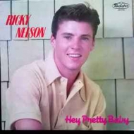 Nelson Ricky | Hey Pretty Baby 