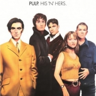 Pulp| His'n' Hers