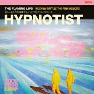 Flaming Lips | Hypnotist 