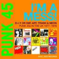 Punk 45| I'm A Mess!