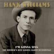 Williams Hank | I'm Gonna Sing 