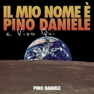 Daniele Pino | Il Mio Nome è Pino Daniele e Vivo Qui