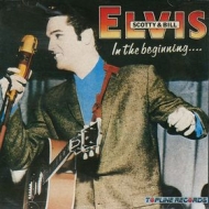 Presley Elvis | In The Beginning ...
