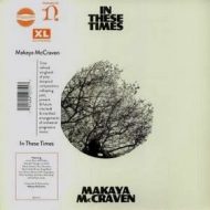 McCraven Makaya | In These Time                                                     