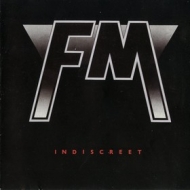 FM | Indiscreet 