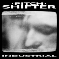 Pitchshifter | Industrial 