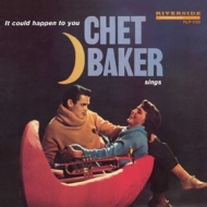 Baker Chet | It Could Happen To You                            