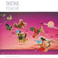 Talk Talk | It's My Life 