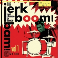 AA.VV. Jerk Boom! Bam! |  The Jerk Boom! Bam! Vol. 01