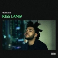 Weeknd | Kiss Land 