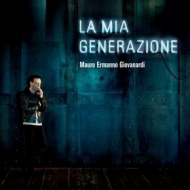 Giovanardi Mauro Ermanno | La Mia Generazione 