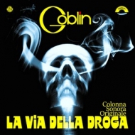 Goblin | La Via Della Droga 
