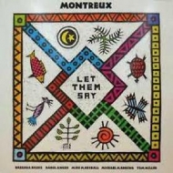 Montreux | Let Them Say 