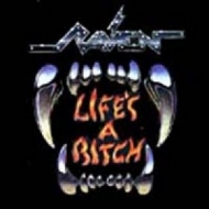 Raven| Life'S A Bitch