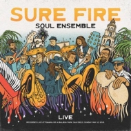 Sure Fire Soul Ensemble | Live At Panama 66 - S.Diego, 2019
