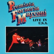 Premiata Forneria Marconi | Live In U.S.A.