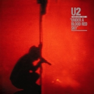 U2| LIVE - Under A Blood Red Sky