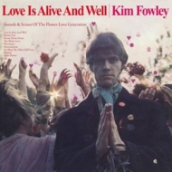 Fowley Kim            | Love Is Alive And Well                                      