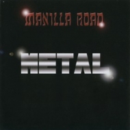 Manilla Road | Metal