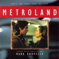 Knopfler Mark | Metroland - Soundtrack 