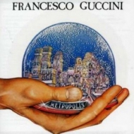 Guccini Francesco | Metropolis 