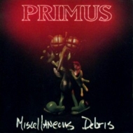 Primus | Miscellaneous Debris 