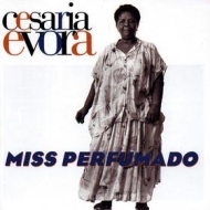 Evora Cesaria | Miss Perfumado 