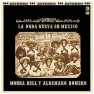 La Nueva Onda En Mexico| Monna Bell Y Aldemaro Romero