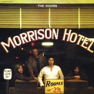 Doors | Morrison Hotel 