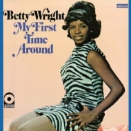 Wright Betty | My First Time Around 
