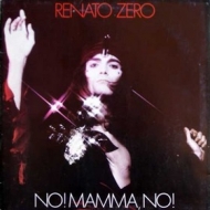 Zero Renato| No! Mamma, No!