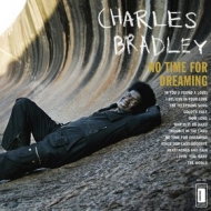 Bradley Charles       | No Time For Dreaming 