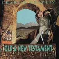Chaplin Charlie | Old & New Testament 