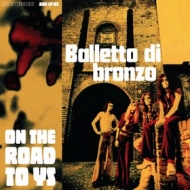 Balletto Di Bronzo| On The Road To YS