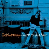 Waterboys | Out Of All This Blue 
