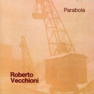 Vecchioni Roberto| Parabola 