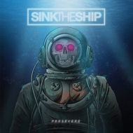 Sink The Ship | Persevere 